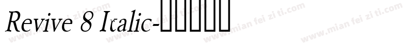 Revive 8 Italic字体转换